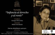 Infancia al derecho y al revés con Mildre Hernández