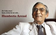 Humberto Arenal, con Cuba hasta el final de su vida