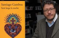 <em>Será larga la noche</em>, un nuevo libro de Santiago Gamboa
