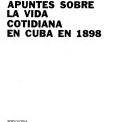 <em>Apuntes sobre la vida cotidiana en Cuba en 1898</em> : el libro cubano de María Poumier
