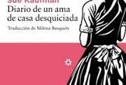 <em>Diario de un ama de casa desquiciada</em> de Sue Kaufman: un texto fundacional para el feminismo de los sesenta