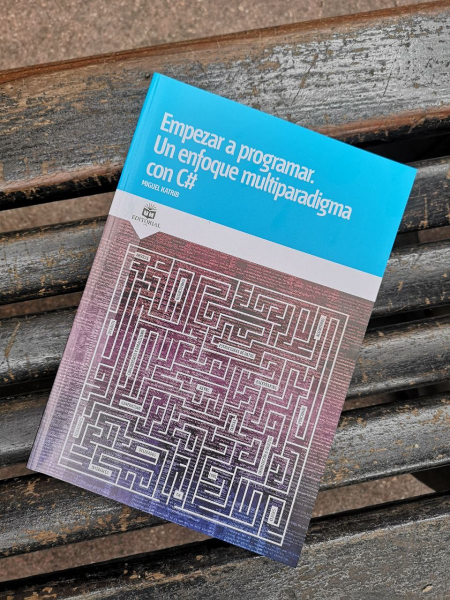 Empezar a Programar. Un enfoque multiparadigma con C#. Propuesta de la Editorial UH