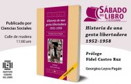 <em>Historia de una gesta libertadora</em> este Sábado del Libro