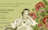 Homenajes a Dulce María Loynaz en sus 120 años