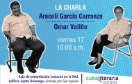 Araceli García Carranza conversa con Omar Valiño
