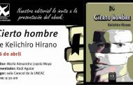 Presentarán en La Habana la novela <em>Cierto Hombre</em> del escritor japonés Keiichiro Hirano