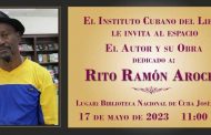 Dedicarán espacio «El autor y su obra» al poeta y crítico cubano Rito Ramón Aroche