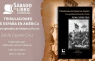 <em>Tribulaciones de España en América...</em> es la propuesta de este Sábado del Libro