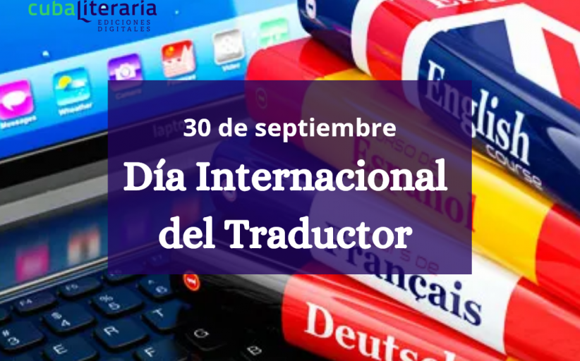 Tres libros de Cubaliteraria para celebrar el Día Iternacional del Traductor