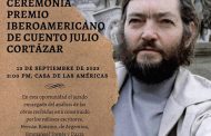 El Premio Julio Cortázar será dado a conocer el 13 de septiembre