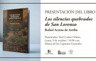 Presentarán cuarta edición de <em>Los silencios quebrados de San Lorenzo</em>