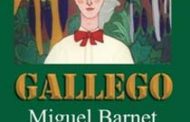 Dedicarán «El elogio oportuno» a la novela <em>Gallego</em>, de Miguel Barnet