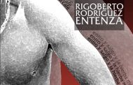 Rigoberto Rodríguez Entenza: la cotidianidad del símbolo