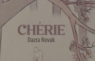 Un lance narrativo en espiral: <em>Chérie</em>, de Dazra Novak