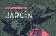 <em>Jardín</em> o la necesidad de creer de nuevo en lo inescrutable