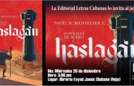 «El jubileo de Letras Cubanas», con el narrador Pavel Mustelier Zamora