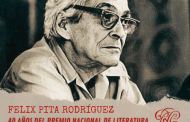 40 años del Premio Nacional de Literatura (XI): Félix Pita Rodríguez