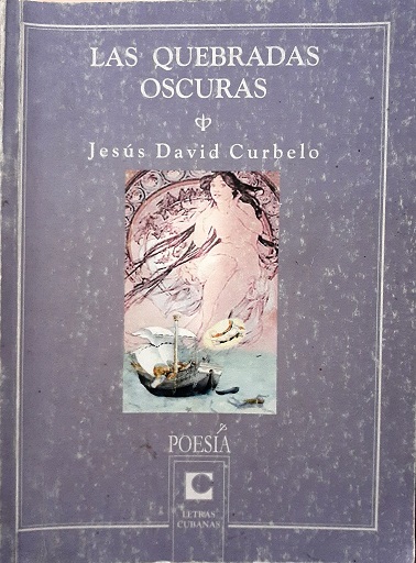 <em>Las quebradas oscuras</em> de Jesús David Curbelo Rodríguez