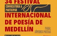 Convocatoria para participar en el 34° Festival Internacional de Poesía de Medellín