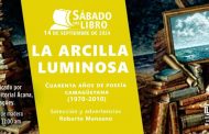 <em>La arcilla luminosa, cuarenta años de poesía camagüeyana (1970-2010)</em> este Sábado del Libro