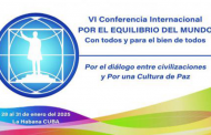 Acogerá La Habana VI Conferencia Internacional Por el Equilibrio del Mundo