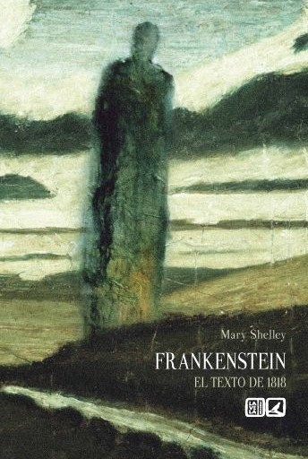 ¿Cuál es el origen de la obra <em>Frankenstein o el moderno Prometeo</em>?