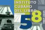 Instituto Cubano del Libro: 58 años a favor de la literatura