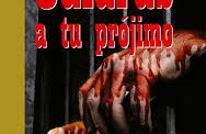 <em>Odiarás a tu prójimo</em>: desde el corazón de la cárcel
