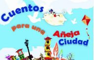 Comenzó ayer el XV Encuentro Internacional Cuentos para una Añeja Ciudad