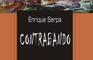 <em>Contrabando</em>: novela magistral de Enrique Serpa