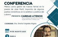 México en la obra martiana: oportunidad para profundizar lazos