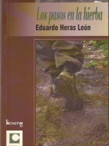 Eduardo Heras León, «La caminata» (fragmento)