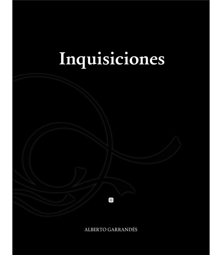 Inquisiciones de Alberto Garrandés