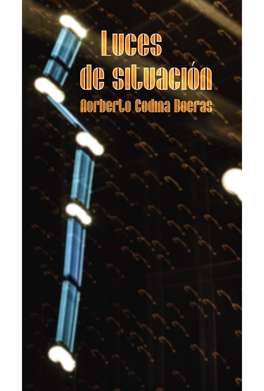Luces de situación de Norberto Codina