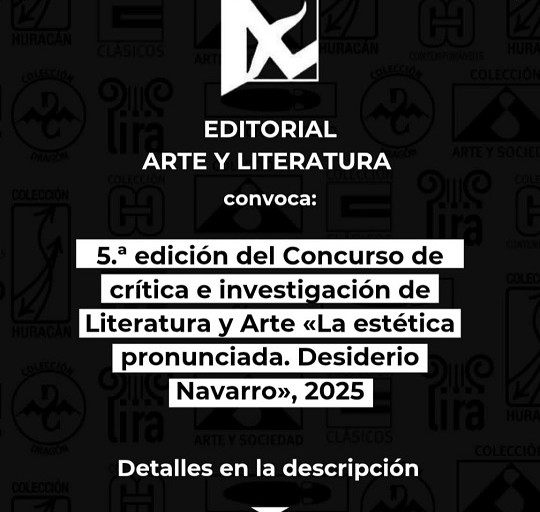 Convocatoria al concurso «La estética pronunciada. Desiderio Navarro» 2025
