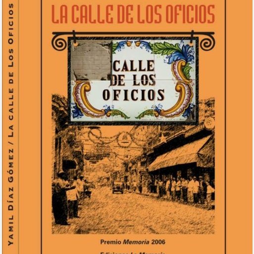 Un paseo por <em>La calle de los oficios</em>
