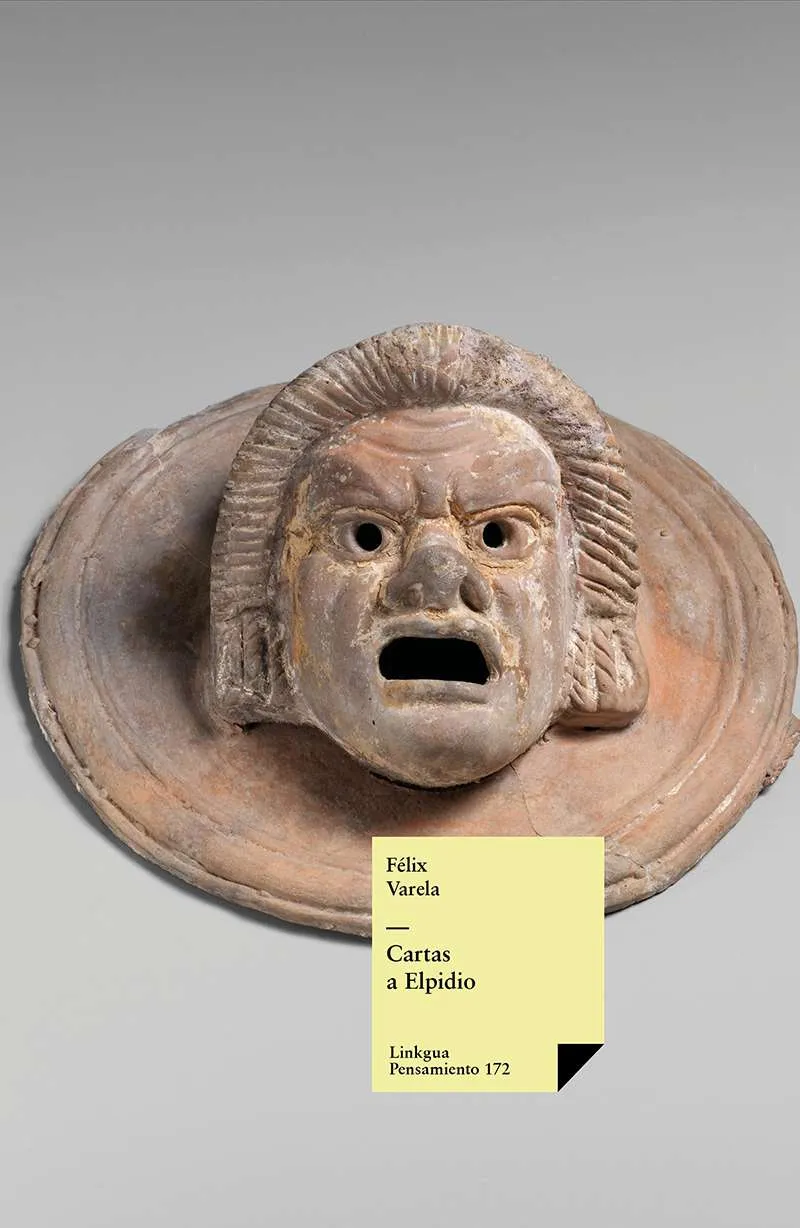 <em>Cartas a Elpidio</em>, de Félix Varela (fragmento)