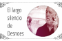 Abismos distópicos: El largo silencio de Desnoes (Parte 6)