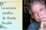 La tercera sombra de Antón Arrufat