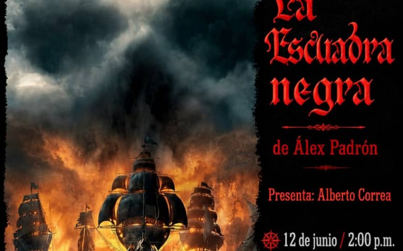 Cubaliteraria presentará La Escuadra Negra, de Álex Padrón
