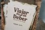 Lectura de domingo: <em>Viajar es un deber</em>, de Rafael Grillo