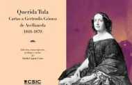 Se publica en España <em>Querida Tula: Cartas a Gertrudis Gómez de Avellaneda (1840-1870)</em>, Zaida Capote