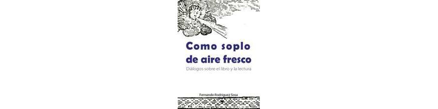 <em>Como soplo de aire fresco</em> de Fernando Rodríguez Sosa